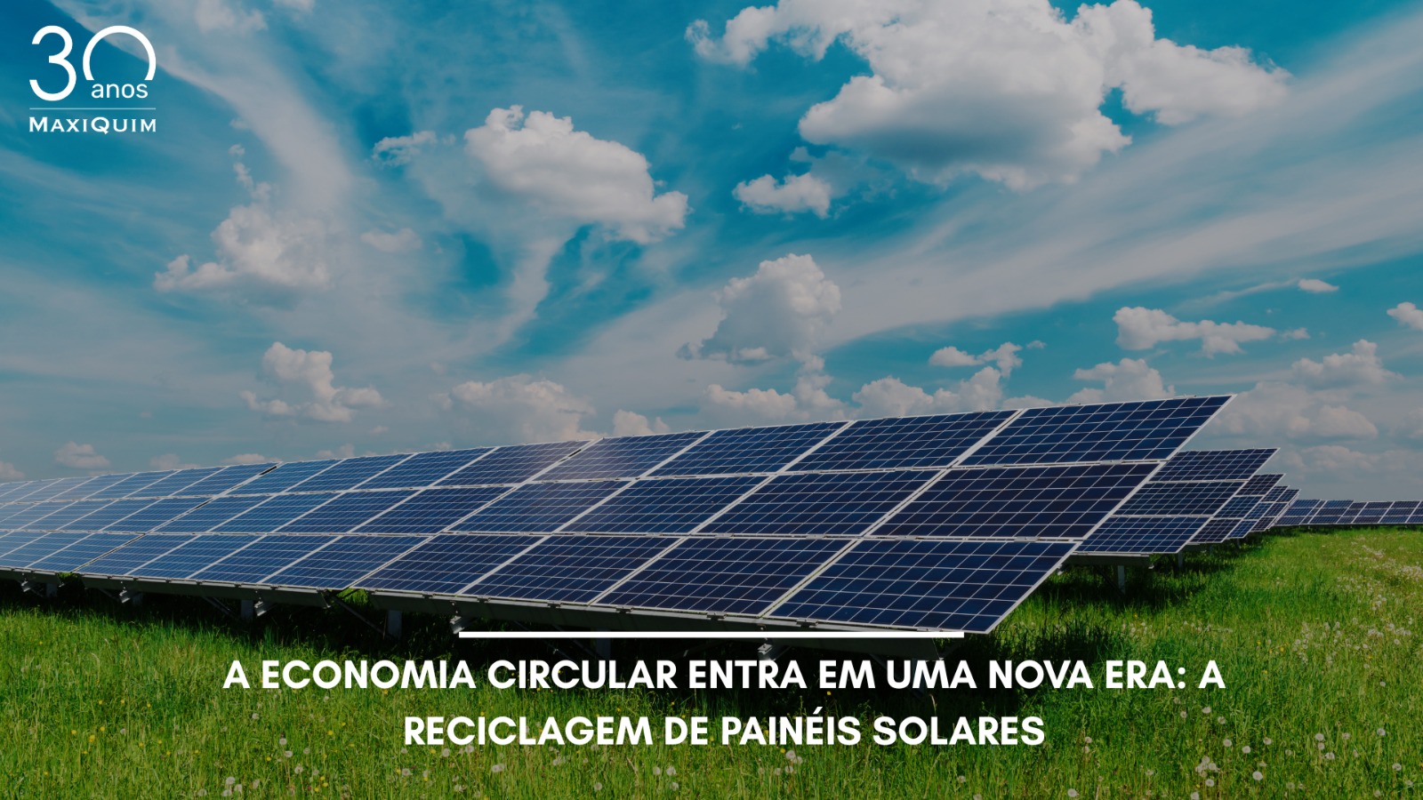 A economia circular entra em uma nova era: a reciclagem de painéis solares