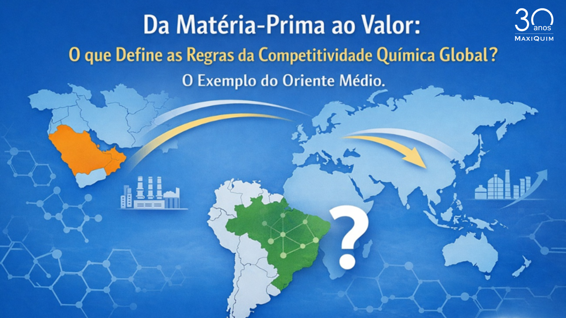 O que a indústria química brasileira pode aprender com a nova estratégia do Oriente Médio