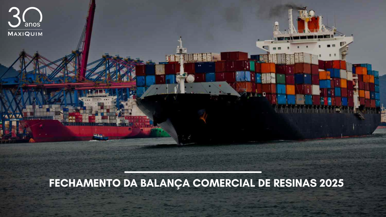 Fechamento da balança comercial de resinas de 2025